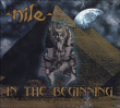 Nile&nbsp;-&nbsp;In the beginning - Digipack