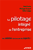 Le pilotage intégré de l'entreprise&nbsp;-&nbsp;R. Clarke, P. Crapart