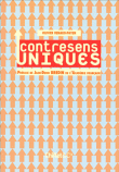 Contresens uniques&nbsp;-&nbsp;Olivier Renard-Payen