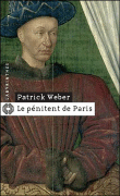 Le pénitent de Paris&nbsp;-&nbsp;Patrick Weber