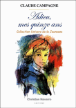 Adieu mes quinze ans