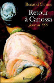 Journal 1999, limite dégoulinant&nbsp;-&nbsp;Renaud Camus