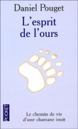 L'esprit de l'ours&nbsp;-&nbsp;Daniel Pouget