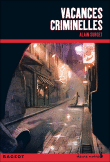 Vacances criminelles&nbsp;-&nbsp;Alain Surget