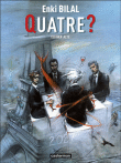 Tétralogie du Monstre, T4&nbsp;-&nbsp;Enki Bilal