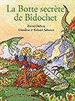 La botte secrète de Bidochet&nbsp;-&nbsp;P. Dubois, R. Sabatier