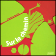 Sur le chemin&nbsp;-&nbsp;Martine Perrin