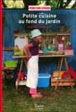 Petite cuisine au fond du jardin&nbsp;-&nbsp;Martine Camillieri