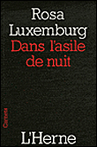 Dans l'asile de nuit&nbsp;-&nbsp;Rosa Luxemburg