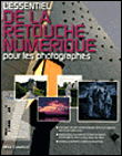 Essentiel de la retouche numérique pour les photographes&nbsp;-&nbsp;Mike Crawford