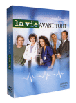 La Vie avant tout - Saison 1