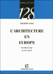 L'architecture en Europe&nbsp;-&nbsp;Gilbert Luigi