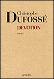 Dévotion&nbsp;-&nbsp;Christophe Dufossé