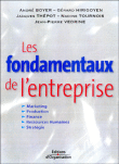 Les fondamentaux de l'entreprise&nbsp;-&nbsp;André Boyer, Gérard Hirigoyen, Jean Thépot