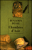 Chambres d'Asie&nbsp;-&nbsp;Benjamin Desay