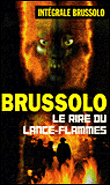 Le rire du lance flammes&nbsp;-&nbsp;Serge Brussolo