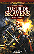 Warhammer, Gotrek et Félix T2&nbsp;-&nbsp;William King