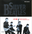 Silver Beatles&nbsp;-&nbsp;Marco Crescenzi