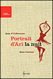 Portrait d'Ari la nuit&nbsp;-&nbsp;Juan D' Oultremont