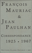 Correspondance 1925-1967&nbsp;-&nbsp;François Mauriac, Jean Paulhan