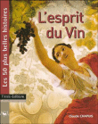 L'esprit du vin&nbsp;-&nbsp;Claude Chapuis