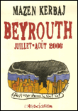 Beyrouth Juillet-Août 2006&nbsp;-&nbsp;Kerbaj