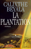 La plantation&nbsp;-&nbsp;Calixthe Beyala