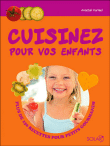 Cuisinez pour vos enfants