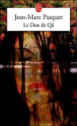 Le don de Qâ&nbsp;-&nbsp;Jean-Marc Pasquet