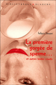 La première gorgée de sperme
