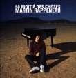 Martin Rappeneau&nbsp;-&nbsp;La moitié des choses
