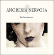 Anorexia Nervosa&nbsp;-&nbsp;The September E.P.