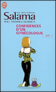 Confidences d'un gynécologue&nbsp;-&nbsp;Gérard Salama