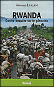 Rwanda,  contre-enquête sur le génocide&nbsp;-&nbsp;Bernard Lugan