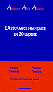 Assurance française en 20 leçons&nbsp;-&nbsp;Patrick Thourot, Frédéric Fougere