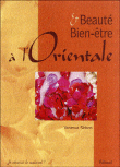 Beauté et bien-être à l'orientale&nbsp;-&nbsp;Vanessa Sitbon
