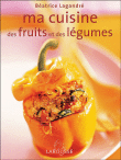 Ma cuisine aux fruits et légumes