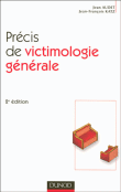 Précis de victimologie générale&nbsp;-&nbsp;Jean Audet, Jean-François Katz