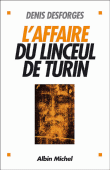 L'affaire du linceul de Turin&nbsp;-&nbsp;D. Desforges