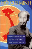 Ho Chi Minh&nbsp;-&nbsp;Pierre Brocheux