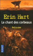 Le chant des corbeaux&nbsp;-&nbsp;Erin Hart