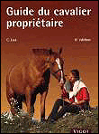 Guide du cavalier propriétaire&nbsp;-&nbsp;Claude Lux