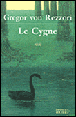 Le cygne&nbsp;-&nbsp;Gregor Von Rezzori