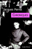Chroniques&nbsp;-&nbsp;Jacques Perret