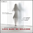 James Bowman, Daniel Taylon&nbsp;-&nbsp;Love bade me welcome