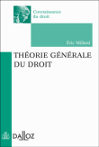 Théorie générale du droit&nbsp;-&nbsp;Eric Millard