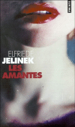 Les amantes&nbsp;-&nbsp;Elfriede Jelinek
