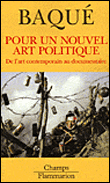 Pour un nouvel art&nbsp;-&nbsp;Dominique Baqué