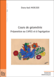 Cours de géométrie, préparation au CAPES et à l'agrégation