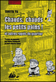 Chauds, chauds les petits pains !&nbsp;-&nbsp;Takita